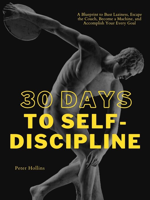 Title details for 30 Days to Self-Discipline by Peter Hollins - Available